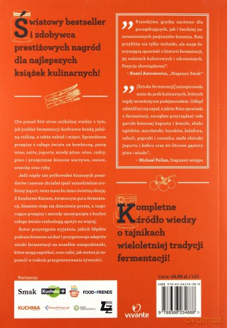 Sztuka fermentacji. Praktyczne wskazówki z całego świata na temat procesu kiszenia i fermentacji warzyw, owoców, miodu, ziaren, nabiału, strączków i innych produktów - Sandor Ellix Katz [KSIĄŻKA]