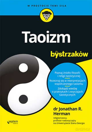 Taoizm dla bystrzaków - Jonathan Herman [KSIĄŻKA]