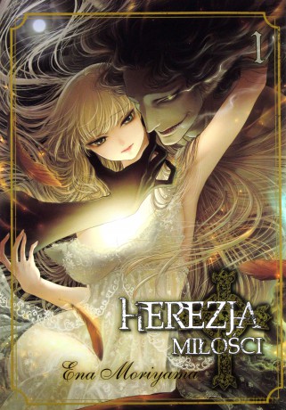 Herezja miłości (Tom 1) - Ena Moriyama [KOMIKS]