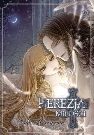 Herezja miłości (Tom 2) - Ena Moriyama [KOMIKS]