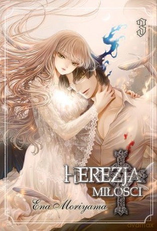 Herezja miłości (Tom 3) - Ena Moriyama [KOMIKS]