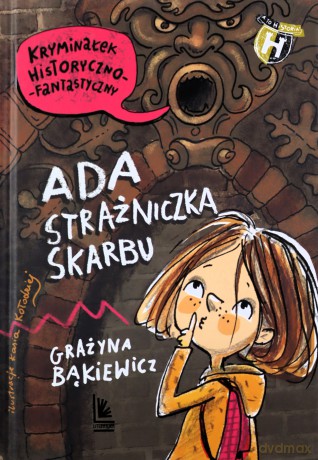 Ada strażniczka skarbu - Grażyna Bąkiewicz, Katarzyna Kołodziej [KSIĄŻKA]