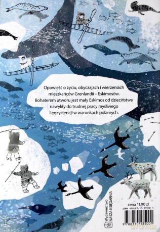Anaruk, chłopiec z Grenlandii - Alina Centkiewicz, Czesław Centkiewicz [KSIĄŻKA]