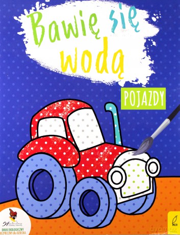 Bawię się wodą. Pojazdy [KSIĄŻKA]
