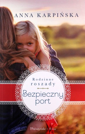 Bezpieczny port - Anna Karpińska [KSIĄŻKA]