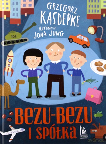 Bezu-bezu i spółka - Grzegorz Kasdepke, Jona Jung [KSIĄŻKA]