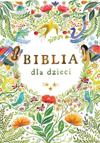 Biblia dla dzieci - Ewa Czerwińska [KSIĄŻKA]