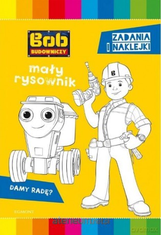 Bob Budowniczy. Mały rysownik z naklejkami [KSIĄŻKA]