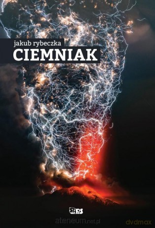 Ciemniak - Jakub Rybeczka [KSIĄŻKA]