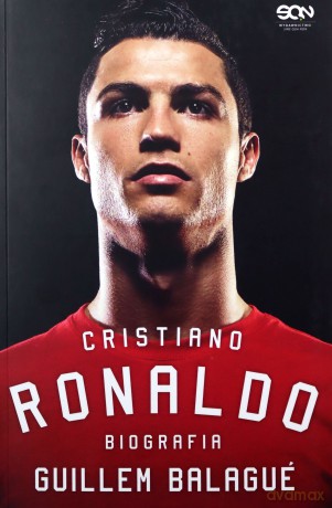 Cristiano Ronaldo. Biografia - Guillem Balagu, Bartosz Sałbut, Anna Krochmal [KSIĄŻKA]