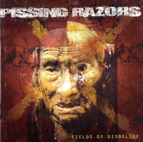 Pissing Razors: Fields Of Disbelief [CD]