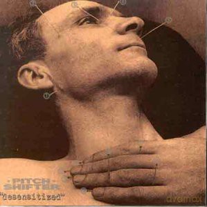 Pitch Shifter: Desensitized [CD]