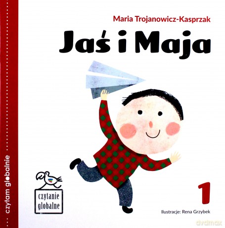 Czytam globalnie (Tom 1) Jaś i Maja - Maria Trojanowicz-Kasprzak [KSIĄŻKA]