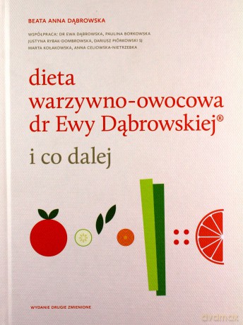 Dieta warzywno-owocowa dr Ewy Dąbrowskiej - Beata Anna Dąbrowska [KSIĄŻKA]
