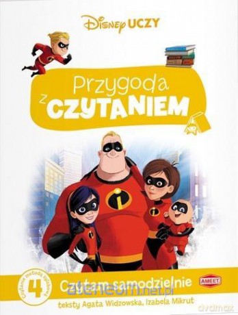 Disney Uczy. Przygoda z Czytaniem 4 Iniemamocni 2 [KSIĄŻKA]