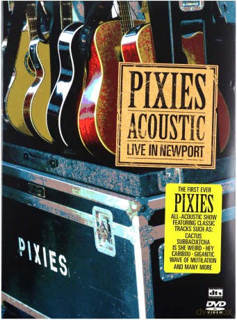 Pixies: Acoustic-Live In Newport [DVD]