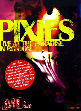 Pixies: Live At The Paradise In Boston [DVD]