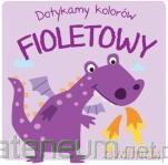 Dotykamy kolorów - Fioletowy [KSIĄŻKA]