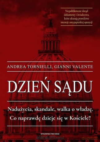 Dzień sądu - Gianni Valente, Andrea Tornielli [KSIĄŻKA]