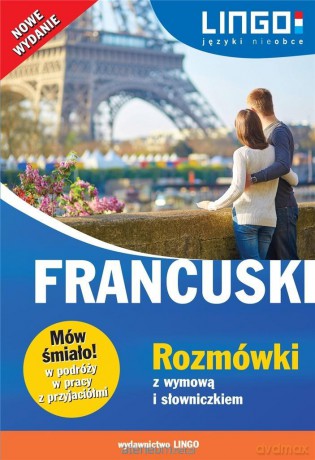 Francuski. Rozmówki z wymową i słowniczkiem - Ewa Gwiazdecka, Eric Stachurski [KSIĄŻKA]