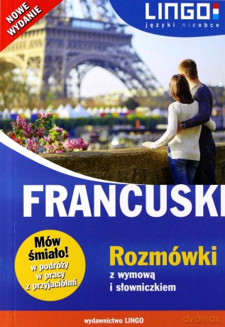 Francuski. Rozmówki z wymową i słowniczkiem - Ewa Gwiazdecka, Eric Stachurski [KSIĄŻKA]