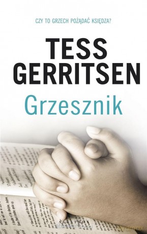 Grzesznik - Tess Gerritsen [KSIĄŻKA]
