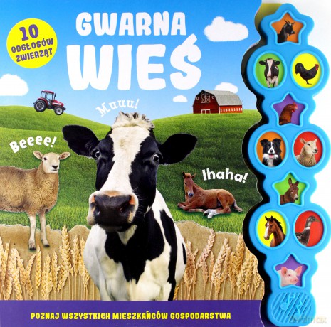 Gwarna wieś. 10 odgłosów zwierząt [KSIĄŻKA]