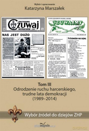 historia. Wybór źródeł do dziejów ZHP (Tom 3) - Katarzyna Marszałek [KSIĄŻKA]