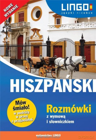 Hiszpański. Rozmówki z wymową i słowniczkiem - Justyna Jannasz [KSIĄŻKA]