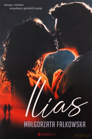 Ilias - Małgorzata Falkowska [KSIĄŻKA]