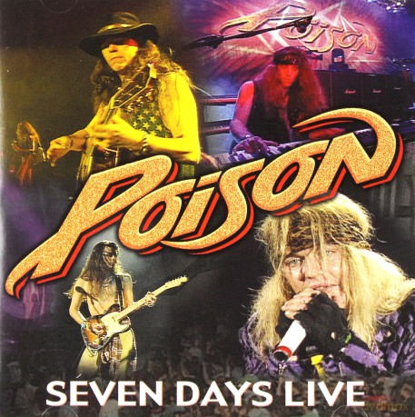 Poison: Seven Days Live [CD]