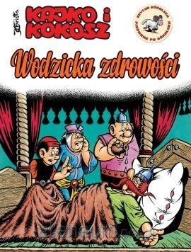 Kajko i Kokosz. Wodzicka zdrowości [KOMIKS]