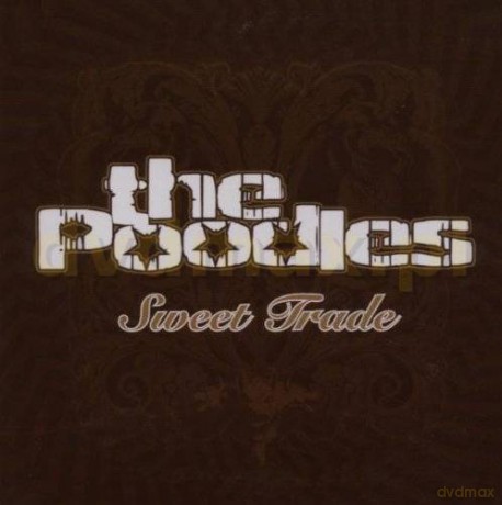 The Poodles: Sweet Trade [CD]