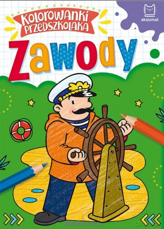Kolorowanki przedszkolaka. Zawody [KSIĄŻKA]