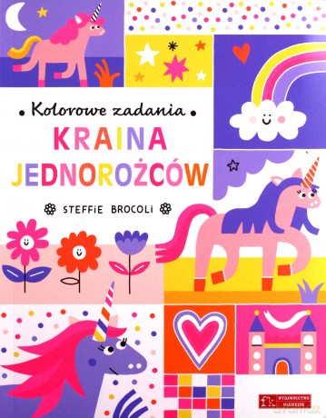 Kolorowe zadania. Kraina jednorożców - Steffie Brocoli [KSIĄŻKA]