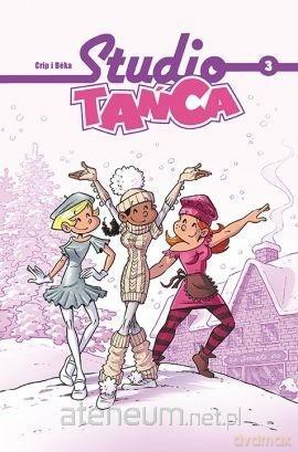Komiksy są super! Studio Tańca (Tom 3) [KOMIKS]