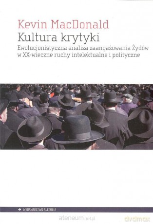 Kultura krytyki - Kevin MacDonald [KSIĄŻKA]