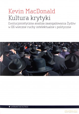 Kultura krytyki - Kevin MacDonald [KSIĄŻKA]