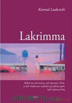 Lakrimma - Konrad Ludwicki [KSIĄŻKA]