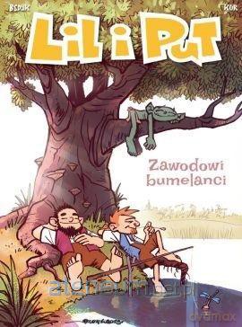 Lil i Put. Zawodowi bumelanci (Tom 4) [KOMIKS]