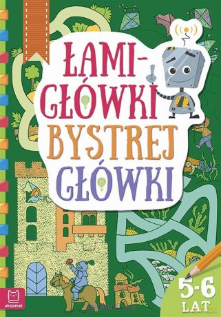 Łamigłówki bystrej główki 5-6 lat [KSIĄŻKA]