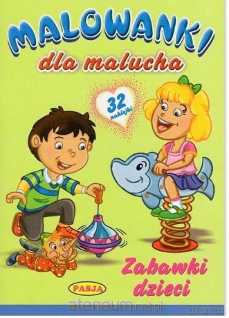 Malowanki dla malucha Zabawki dzieci - Ernest Błędowski [KSIĄŻKA]