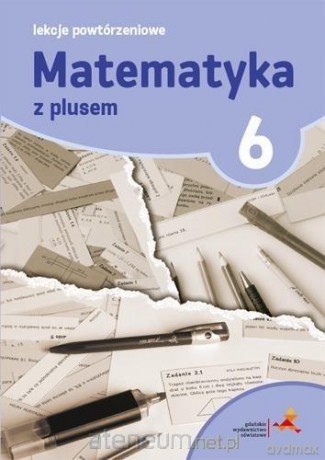 Matematyka Szkoła podstawowa 6 Lekcje Powtórzeniowe - M. Grochowalska [KSIĄŻKA]