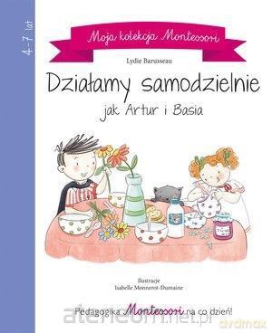 Moja kolekcja Montessori. Działamy samodzielnie [KSIĄŻKA]