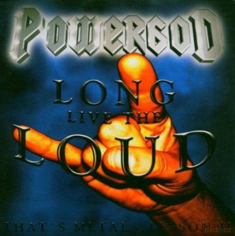 Powergod: Long Live The Loud [CD]