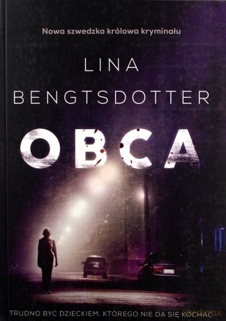 Obca - Lina Bengtsdotter, Marta Rey-Radlińska [KSIĄŻKA]