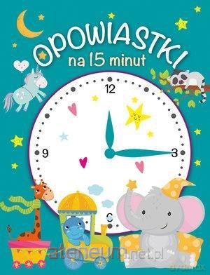 Opowiastki na 15 minut [KSIĄŻKA]