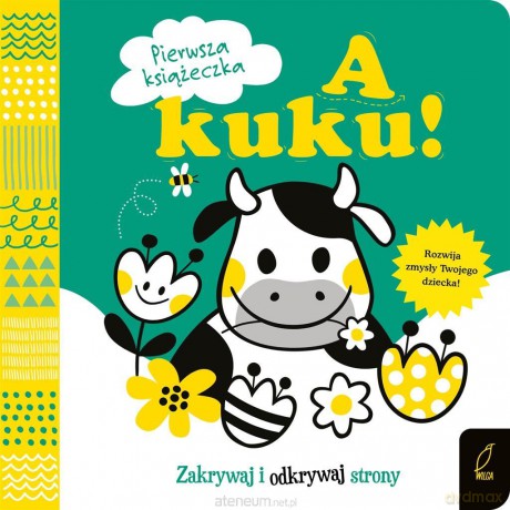 Pierwsza książeczka. A kuku! [KSIĄŻKA]
