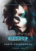 Pokrewne dusze - Agata Kołakowska [KSIĄŻKA]