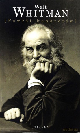 Powrót bohaterów - Walt Whitman [KSIĄŻKA]